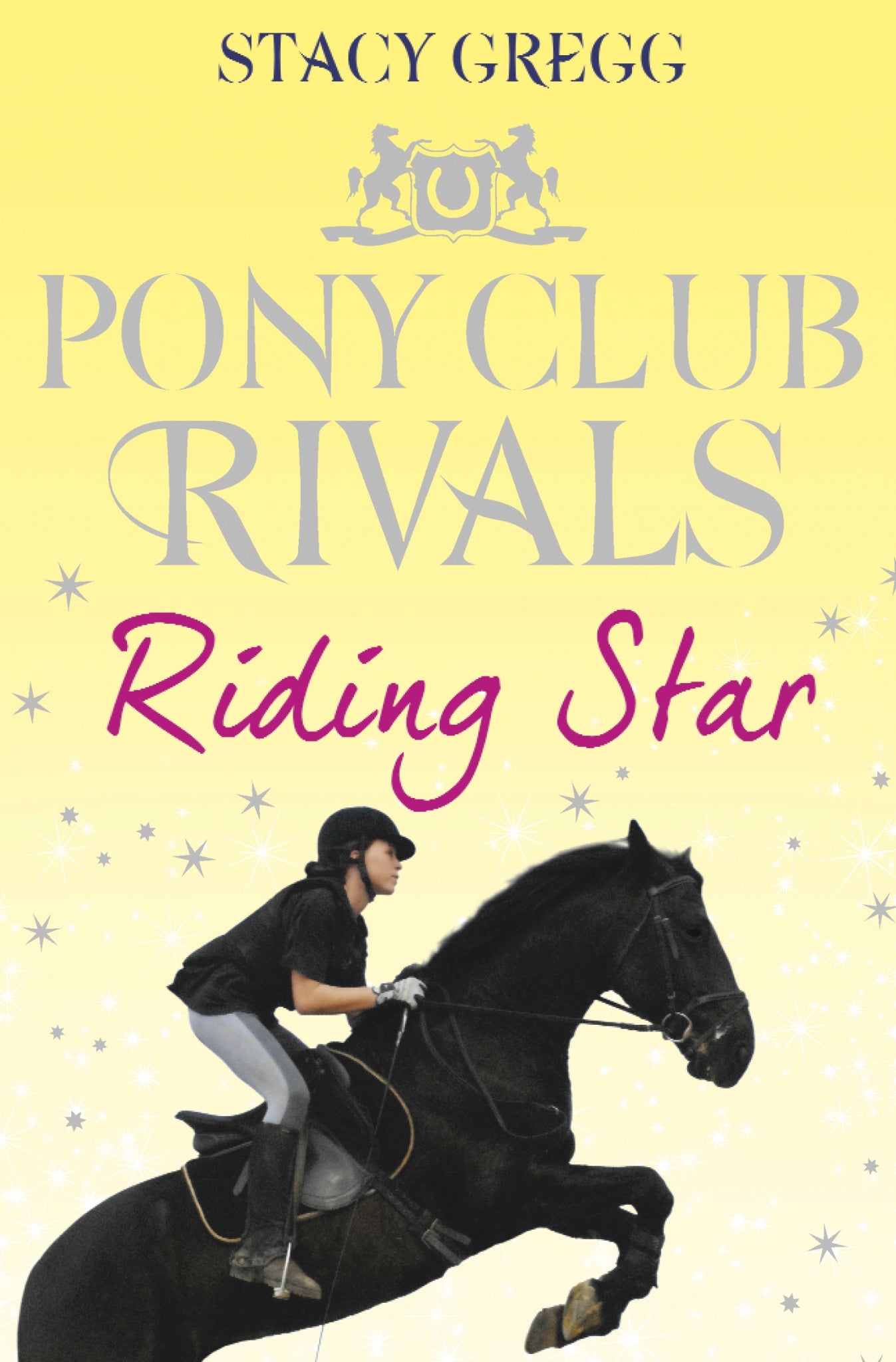 Riding Star, Book 3, Pony Club Rivals Series