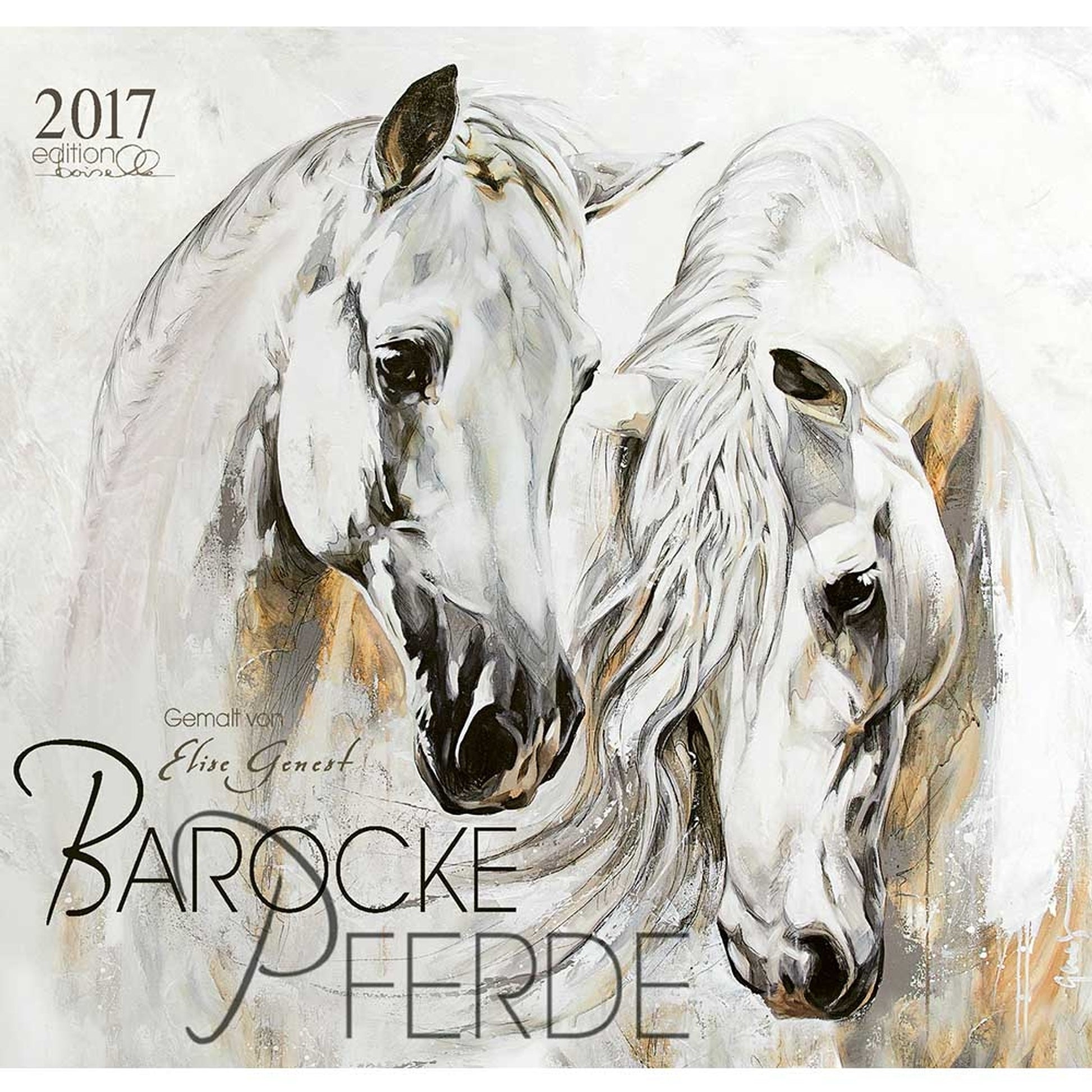 Boiselle Art Calendar Baroque Horses of Elise Genest - 2017