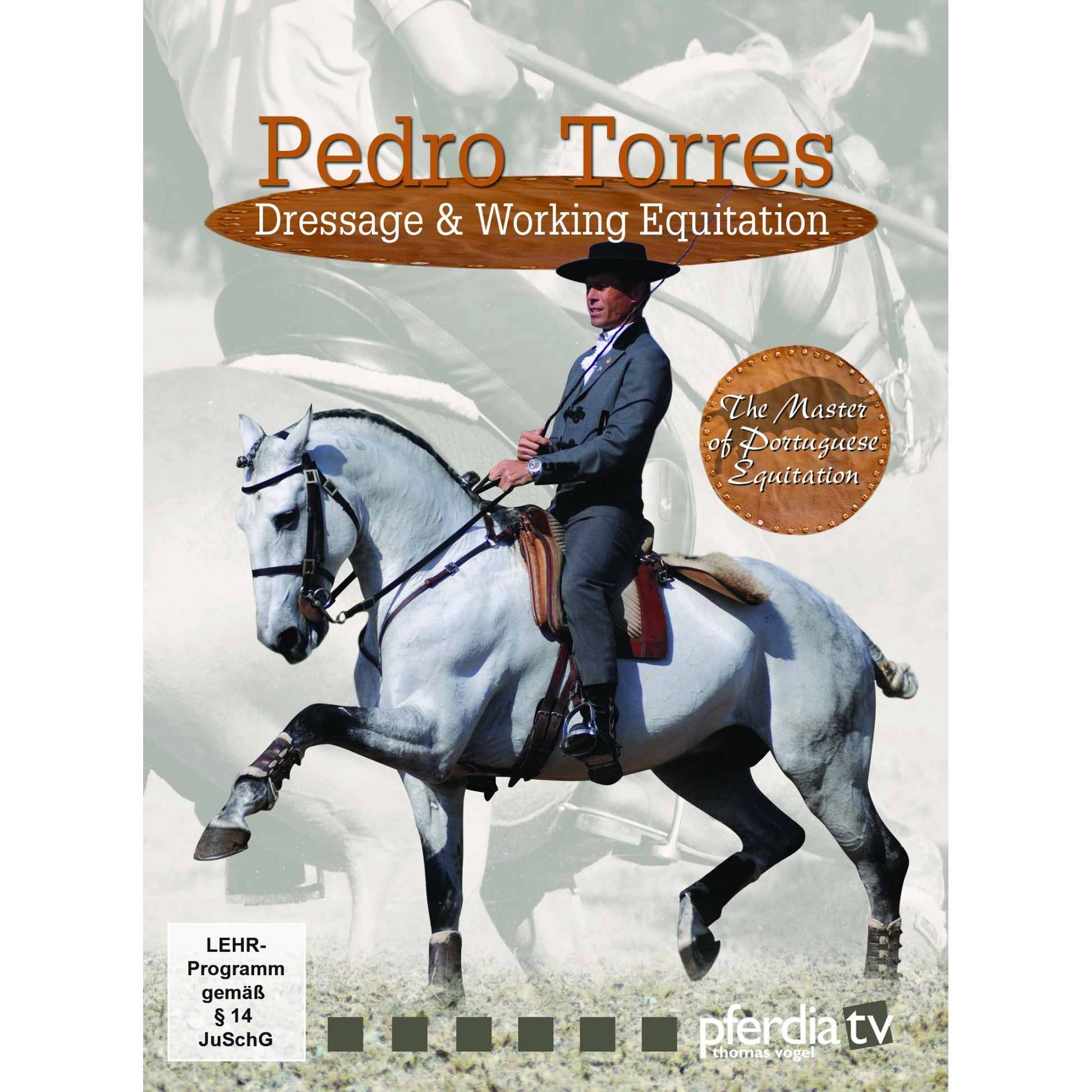 Pedro Torres: Dressage & Working Equitation