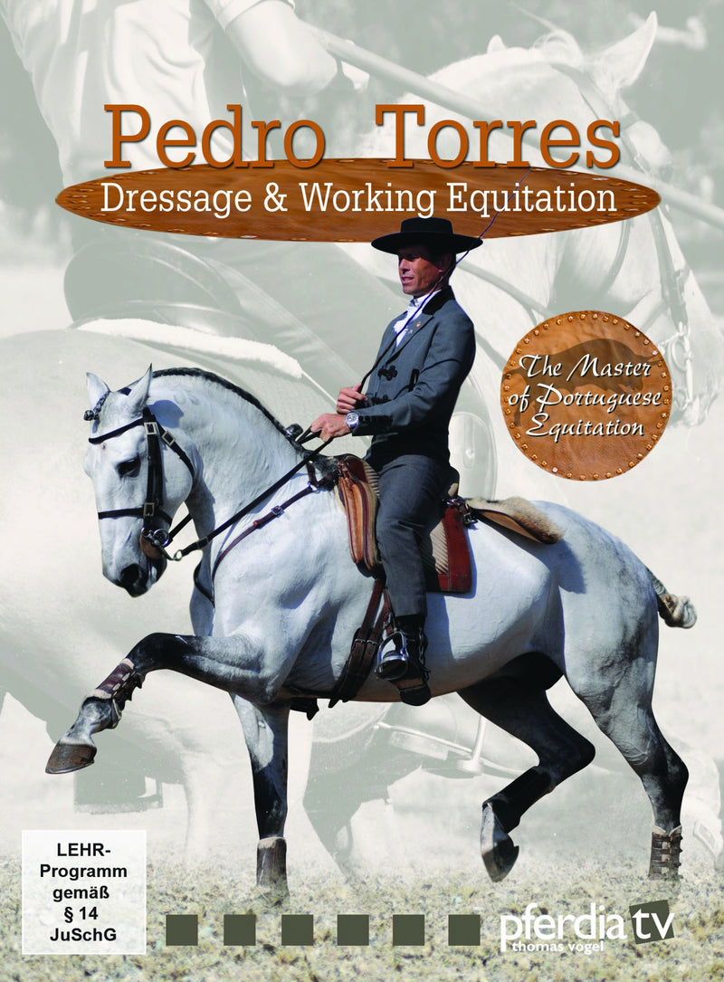 Pedro Torres: Dressage & Working Equitation