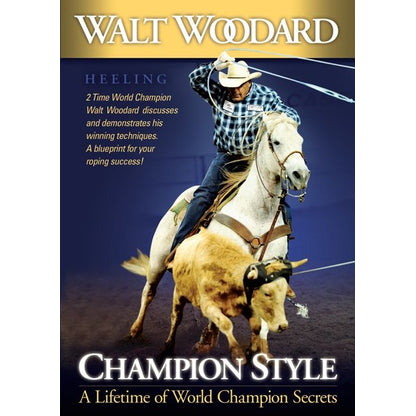 Walt Woodard Champion Style Heeling DVD