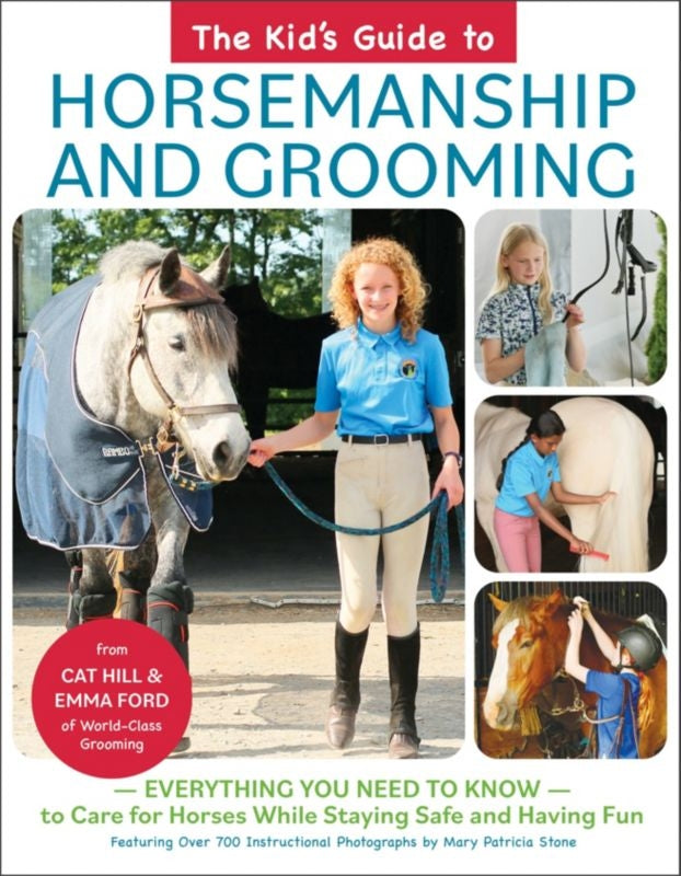 The Kids Guide to Horsemanship and Grooming