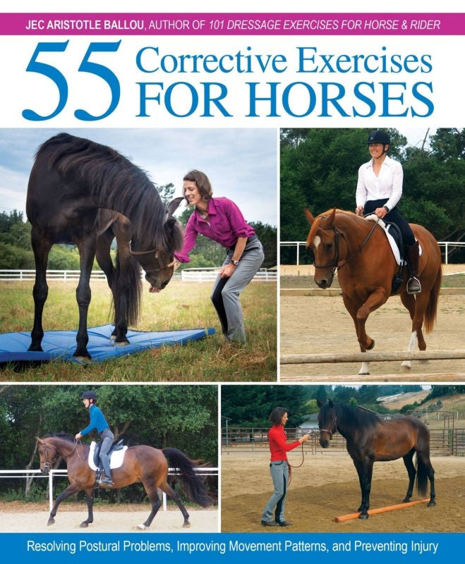 55 Corrective Exercises for Horses 184 Pages