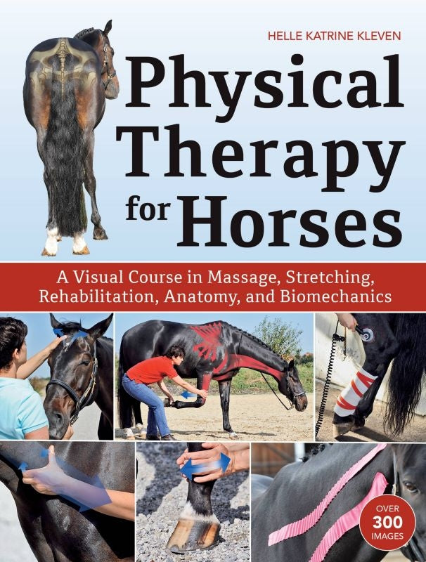 Physical Therapy for Horses 248 Pages