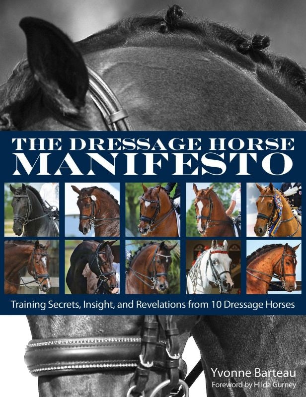 The Dressage Horse Manifesto 200 Pages