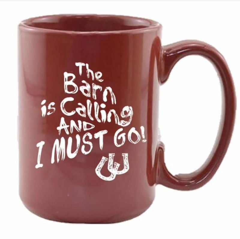 Kelley "The Barn is Calling And I Must Go!" Mug 15