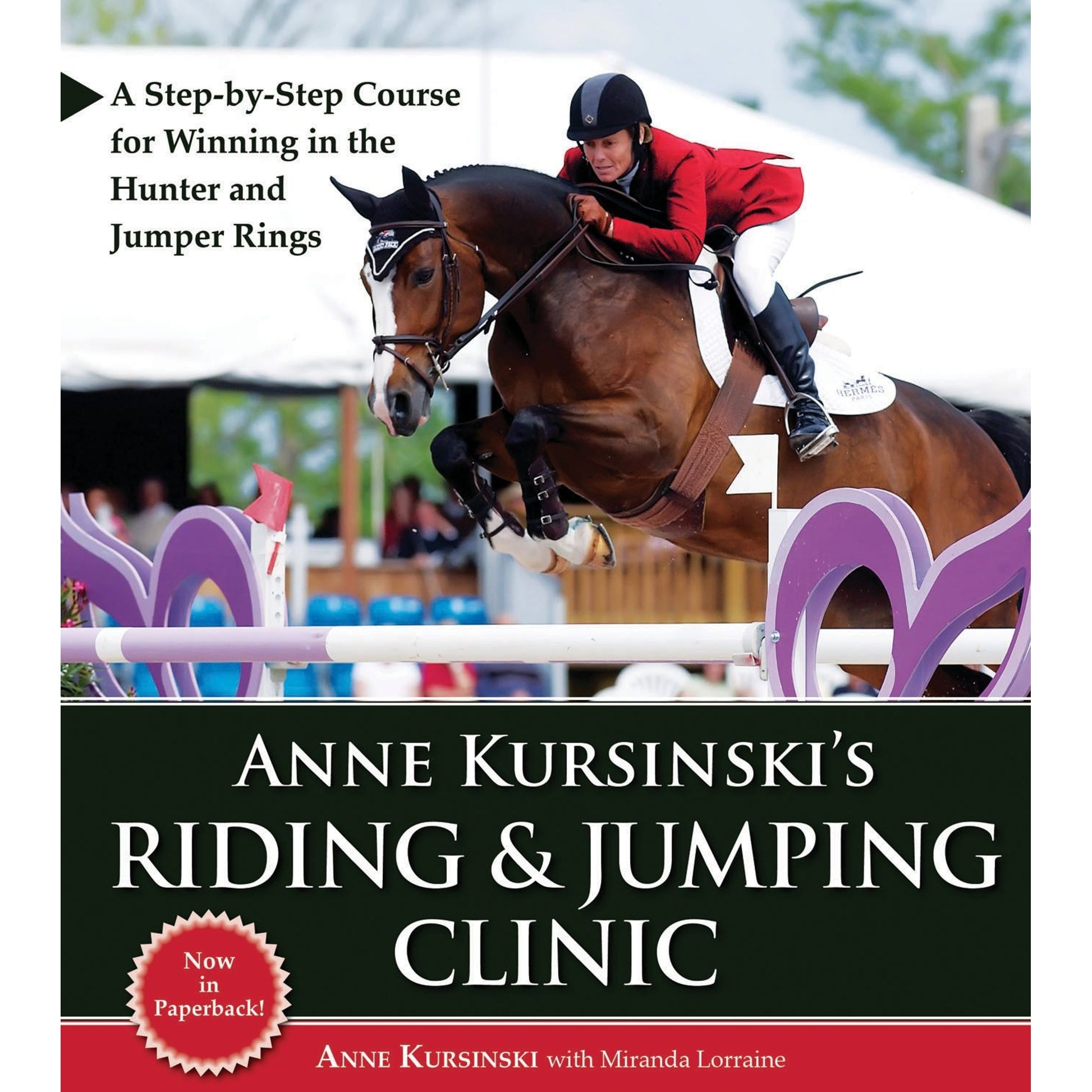 Anne Kursinskis Riding & Jumping Clinic by Anne Kursinski