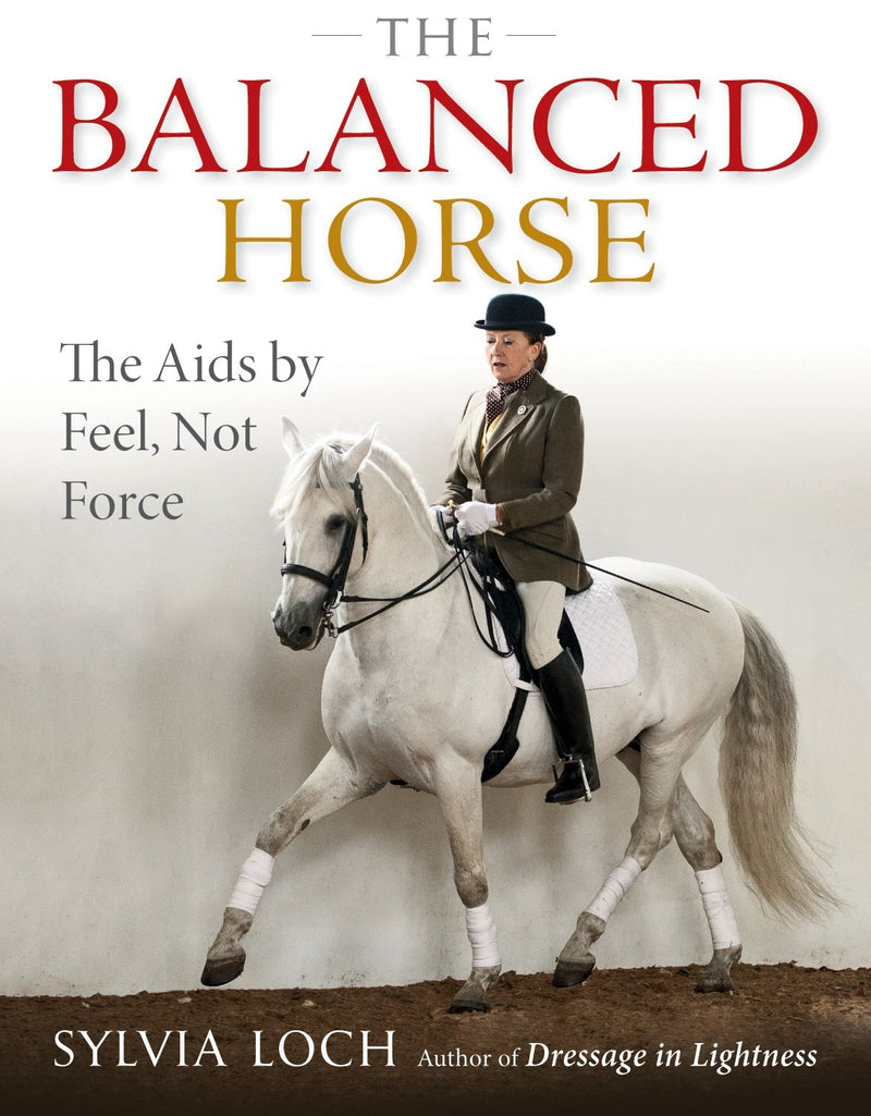 The Balanced Horse by Sylvia Loch